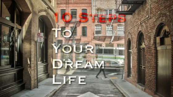 10 steps How to pursue your dream