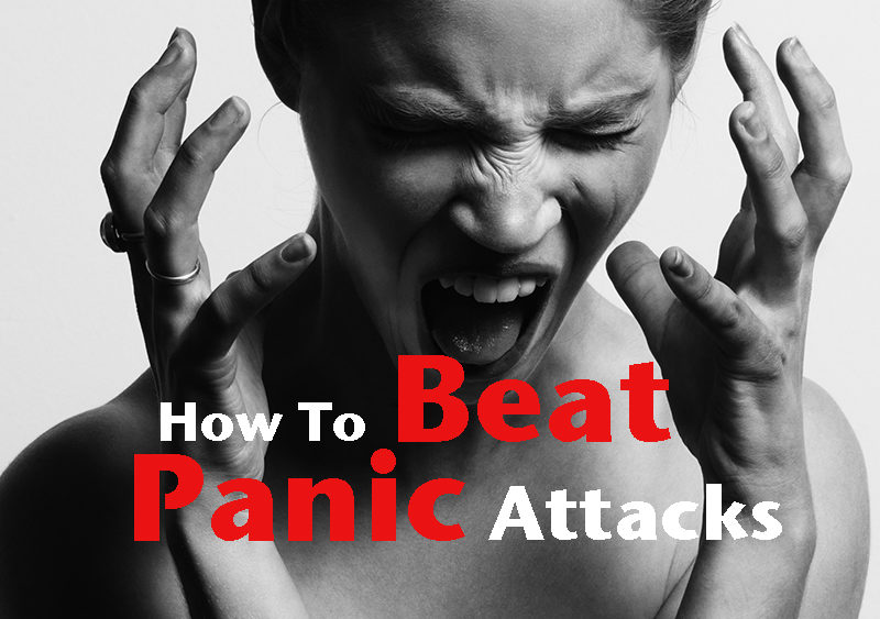 How To Beat Panic Attacks