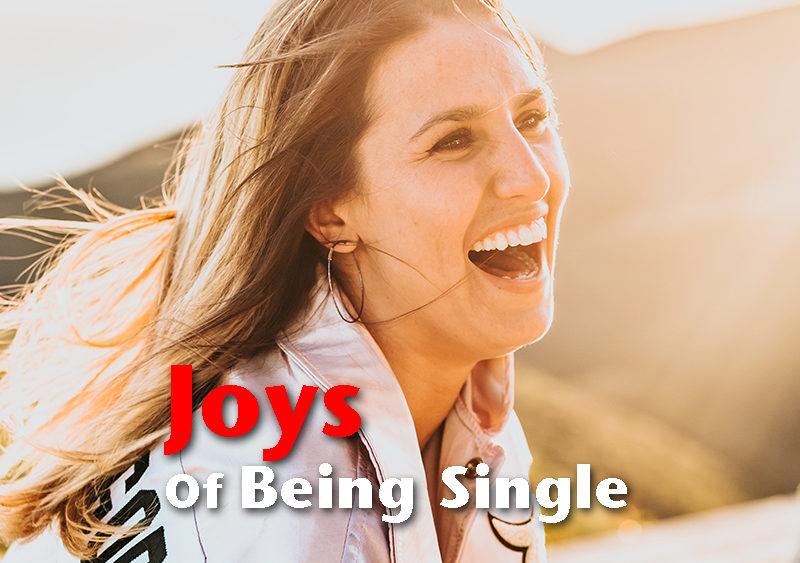 Joys Of Being Single