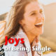 Joys Of Being Single