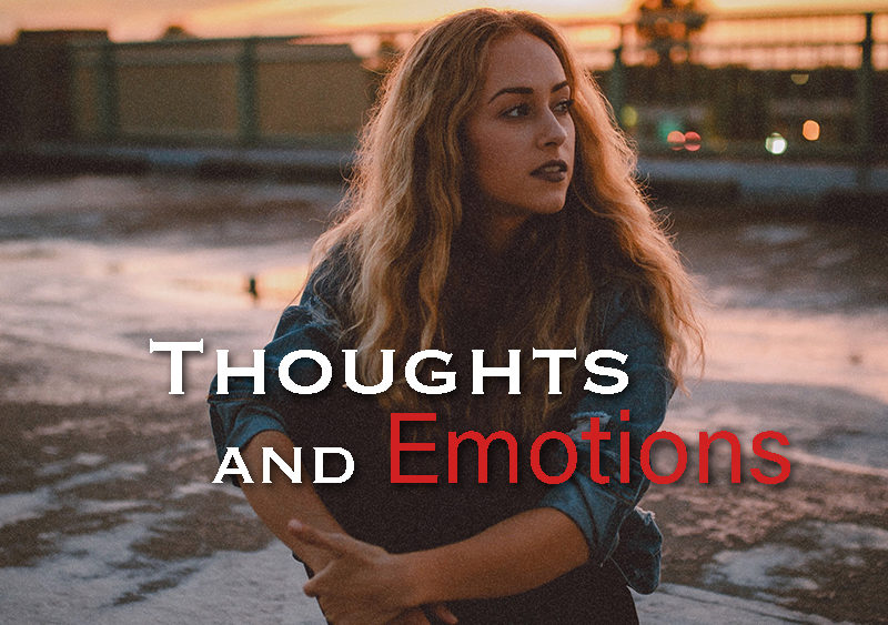 Thoughts and Emotions