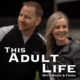 This Adult Life podcast personal development